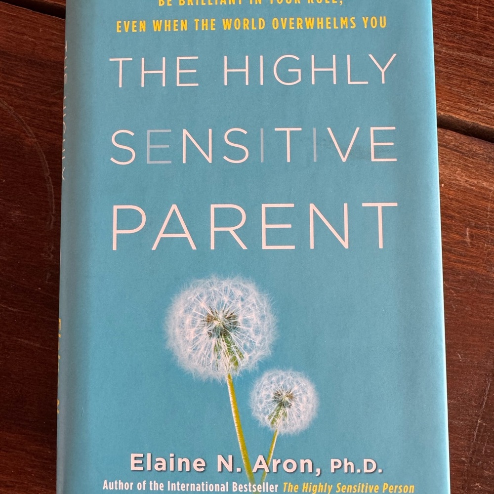 The Highly Sensitive Parent by - Blue Cover